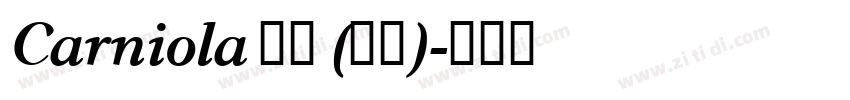 Carniola 粗体 (西方)字体转换